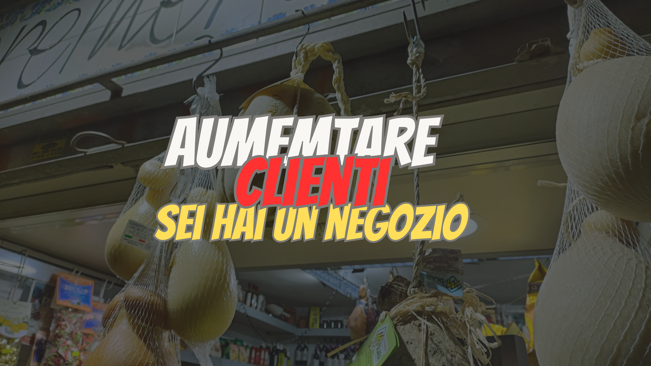 Come aumentare i clienti