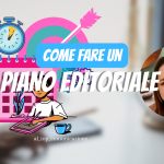 Che cos’è un Piano editoriale