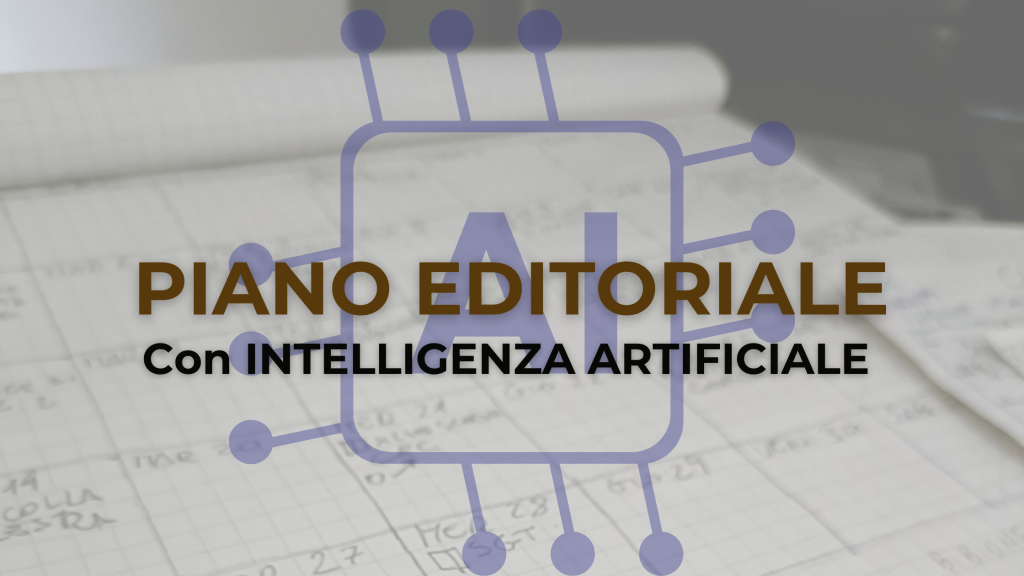 Piano Editoriale con ChatGPT