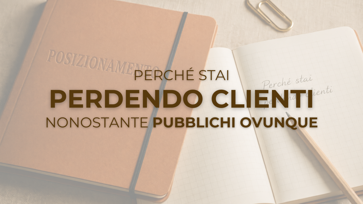 Perché perdi clienti