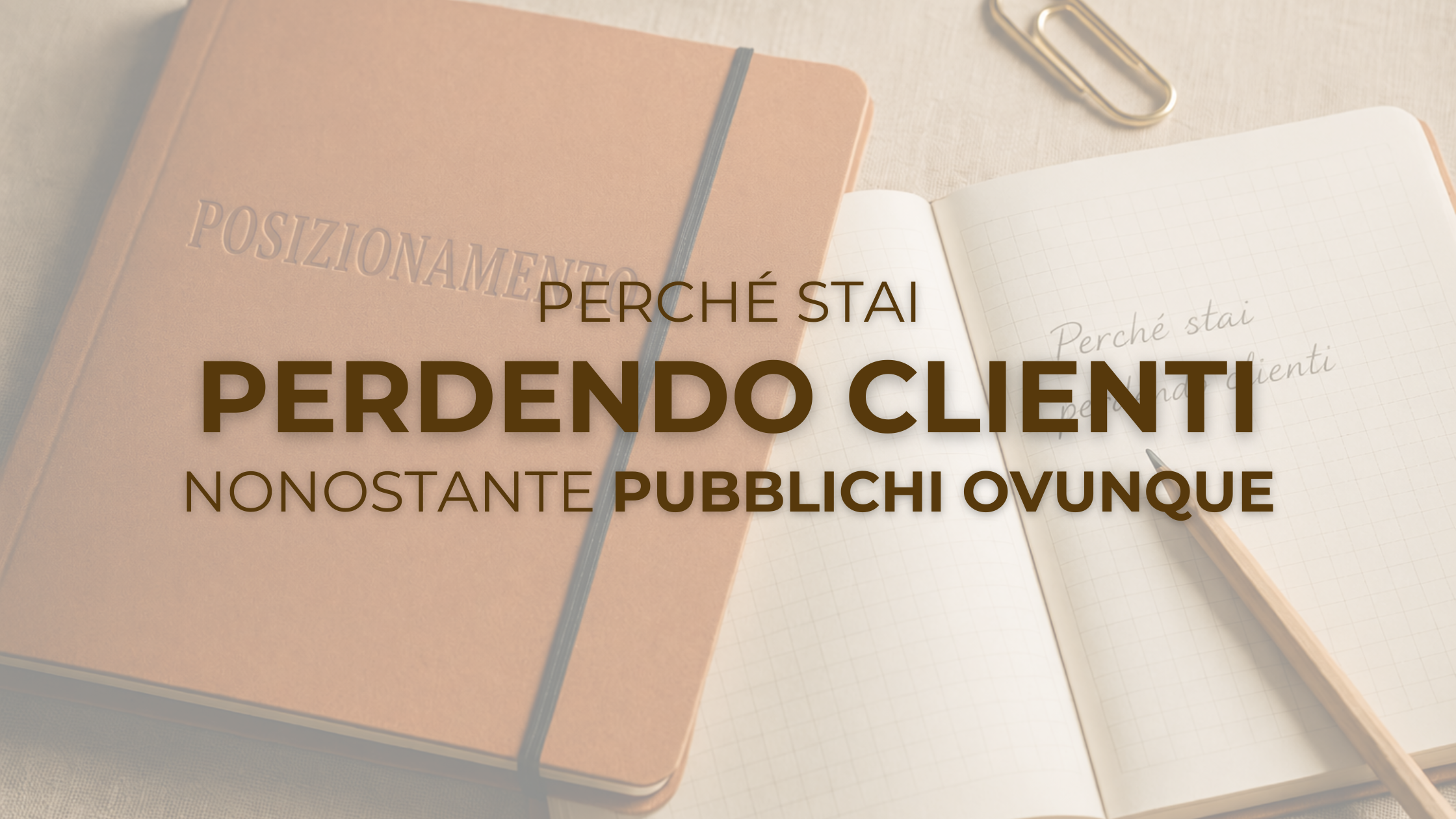 Perché perdi clienti