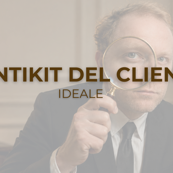 Identikit del Cliente Ideale: come creare il tuo Avatar